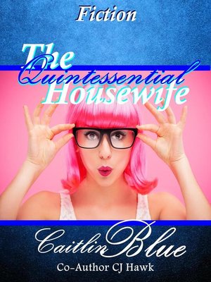 cover image of The Quintessential Housewife